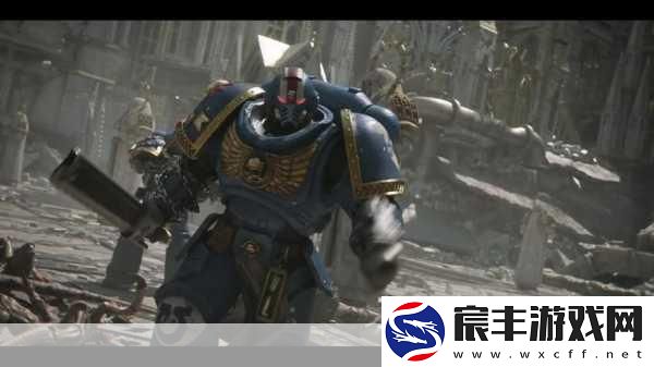 战锤40000-星际战士2震撼登场-双近战首发职业燃爆战场！